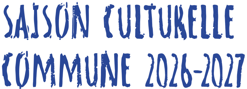 Saison culturelle commune 2026 2027